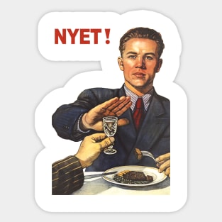 Soviet poster Anti-alcohol NET HET NO NYET НЕТ! Sticker